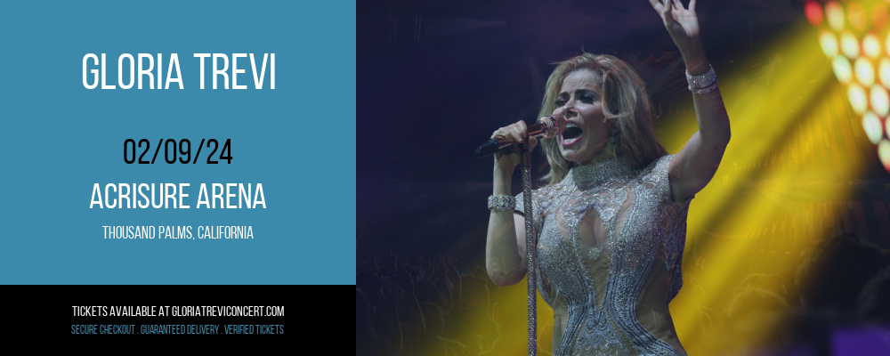 Gloria Trevi at Acrisure Arena at Acrisure Arena