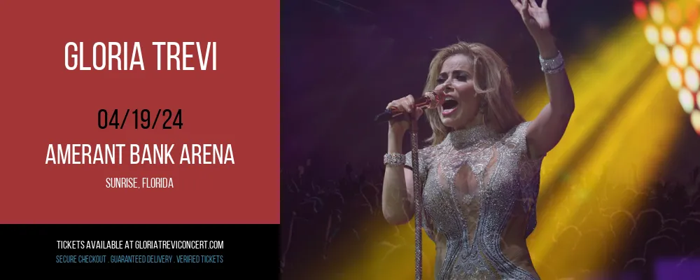 Gloria Trevi at Amerant Bank Arena at Amerant Bank Arena